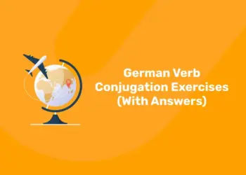 German Verb Conjugation Exercises (With Answers)
