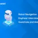 Robot Navigation Engineer Interview Questions and Answers