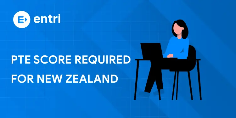PTE Score Required for New Zealand