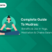 Complete Guide to Mudras