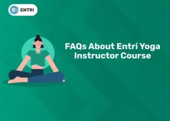 FAQs About Entri Yoga Instructor Course