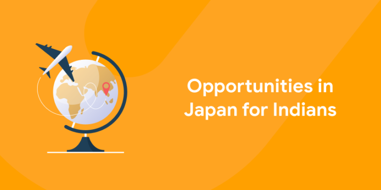 opportunities in Japan for Indians