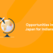 opportunities in Japan for Indians