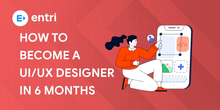 ui/ux designer in 6 months