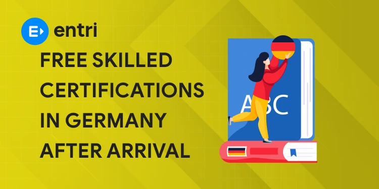 free skilled certifications in germany after arrival