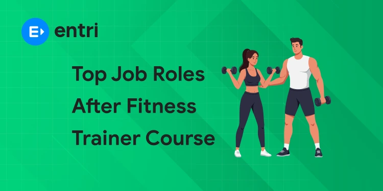 job roles after fitness trainer course