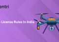 Drone License Rules in India