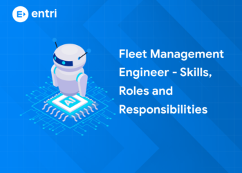 Fleet management engineer skills, roles and responsibilities