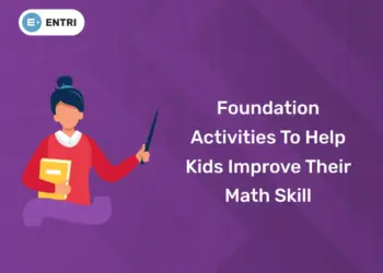 Foundation Activities to Help Kids Improve Their Math Skill