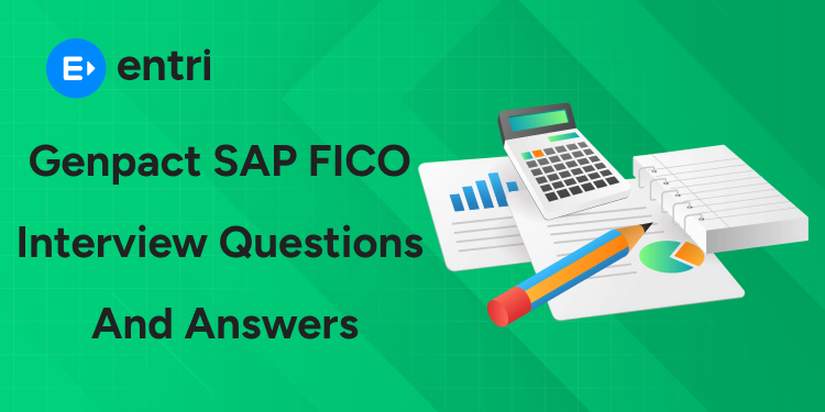 Genpact SAP FICO Interview Questions and Answers