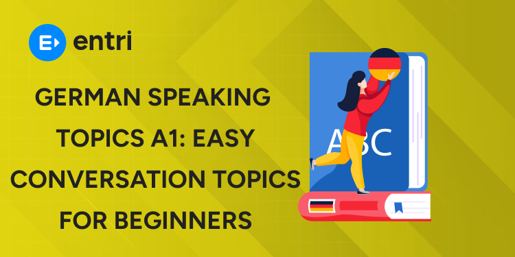 German Speaking Topics A1 Easy Conversation Topics for Beginners