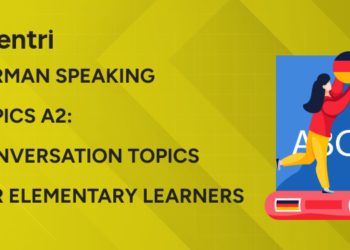 German Speaking Topics A2: Conversation Topics for Elementary Learners