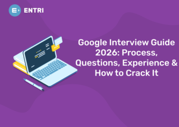 Google Interview Guide 2026: Process, Questions, Experience & How to Crack It