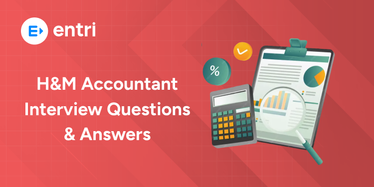 H&M Accountant Interview Questions & Answers
