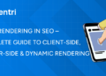 HTML Rendering in SEO – Complete Guide to Client-Side, Server-Side & Dynamic Rendering