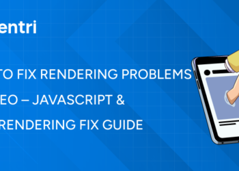 How to Fix Rendering Problems for SEO JavaScript & HTML Rendering Fix Guide