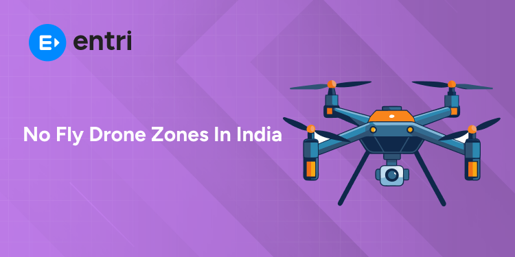 No Fly Drone Zones in India