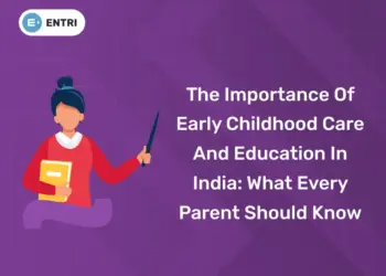 The Importance of Early Childhood Care and Education in India What Every Parent Should Know