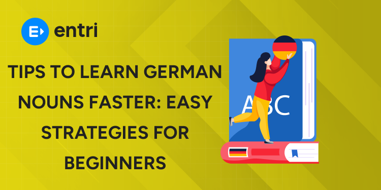 Tips to Learn German Nouns Faster Easy Strategies for Beginners