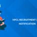 HPCL Recruitment 2026 Notification (Out) – Apply Online, Eligibility, Syllabus, Exam Date & Last Date