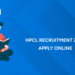 HPCL Recruitment 2026 Apply Online – Login, Application Form, Last Date, Notification PDF Download