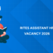 RITES Assistant HR Vacancy 2026 – Category-Wise Posts, Salary & Full Details