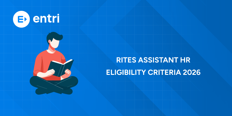 RITES Assistant HR Eligibility Criteria 2026 – Salary, Vacancy, Selection Process, Detailed Guide