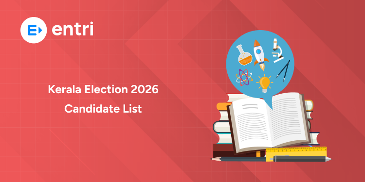Kerala Election Candidate List 2026: Full District-Wise Candidates & Party Details
