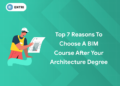 Top Reasons to Choose a BIM Course After Your Architecture Degree