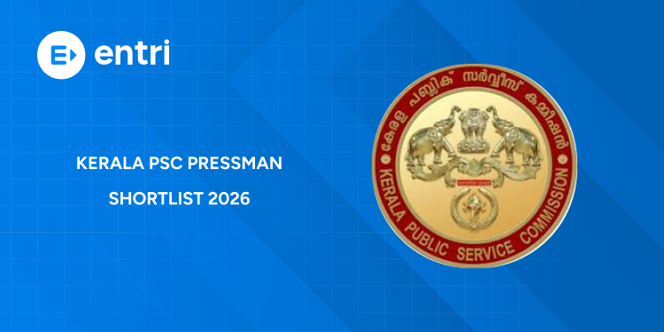 Kerala PSC Pressman Shortlist 2026 Out - Check Cut Off Marks & Download PDF