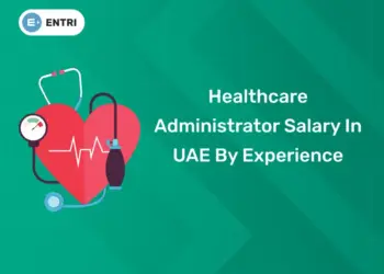 Healthcare Administrator Salary In UAE By Experience