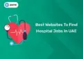 Best Websites To Find Hospital Jobs In UAE