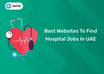 Best Websites To Find Hospital Jobs In UAE