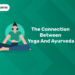 Yoga and Ayurveda