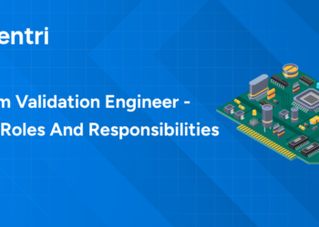 System Validation Engineer - skills, roles and responsibilities