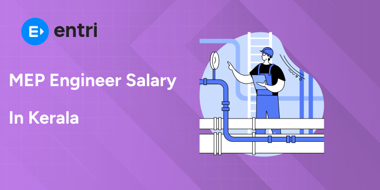 MEP Engineer Salary in Kerala