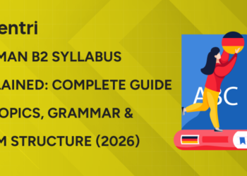German B2 Syllabus Explained: Complete Guide to Topics, Grammar & Exam Structure (2026)