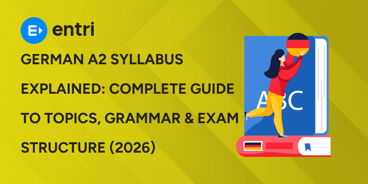 German A2 Syllabus Explained: Complete Guide to Topics, Grammar & Exam Structure (2026)