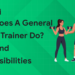 roles and responsibilities of general fitness trainer