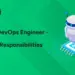 Robotics DevOps Engineer - Skills and Responsibilities