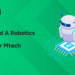 How to Build a Robotics Career After Mtech