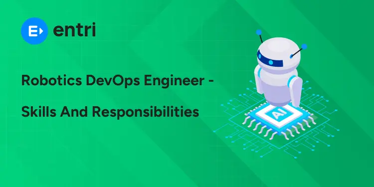 Robotics DevOps Engineer - Skills and Responsibilities
