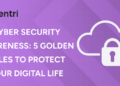 Cyber Security Awareness 5 Golden Rules to Protect Your Digital Life