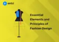 Essential Elements and Principles of Fashion Design