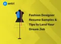 Fashion Designer Resume Samples & Tips to Land Your Dream Job