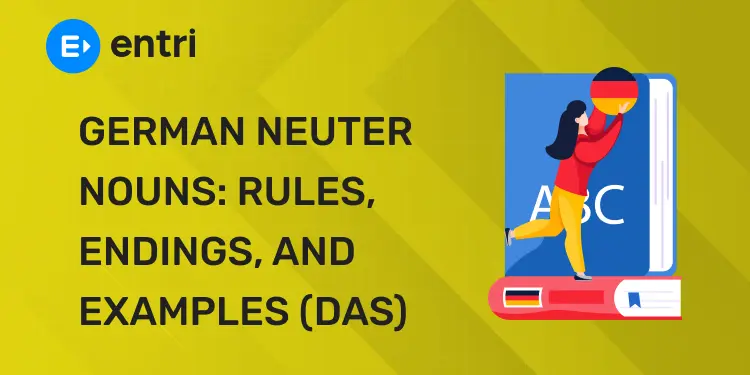 German Neuter Nouns: Rules, Endings, and Examples (Das)