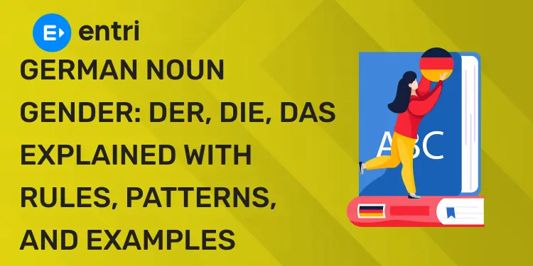 German Noun Gender Der, Die, Das Explained with Rules, Patterns, and Examples