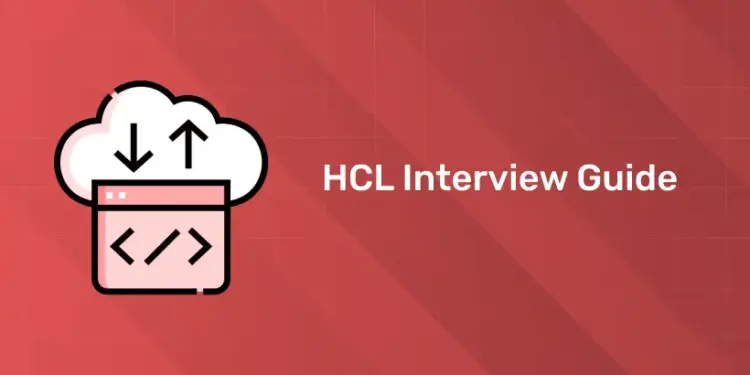 HCL Interview Guide