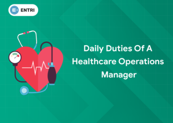 Daily Duties of a Healthcare Operations Manager