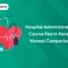 hospital administration course fee in kerala